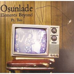 Osunlade - Osunlade - Elements Beyond (Part 2) - Strictly Rhythm