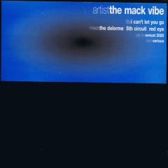 Mack Vibe - Mack Vibe - I Can't Let You Go - MCA