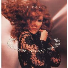 T'Pau - T'Pau - Whenever You Need Me - Siren