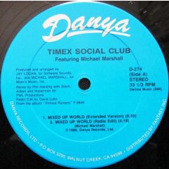 Timex Social Club - Timex Social Club - Mixed Up World - Danya
