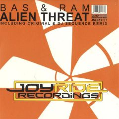 Bas & Ram - Bas & Ram - Alien Threat - Joyride Recordings