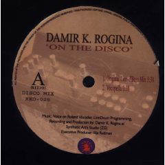 Damir K Rogina - Damir K Rogina - On The Disco - Red Music