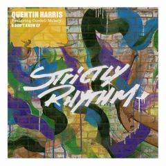 Quentin Harris Ft Cordell Mcclary - Quentin Harris Ft Cordell Mcclary - U Don't Know EP - Strictly Rhythm