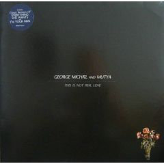 George Michael Ft Mutya - George Michael Ft Mutya - This Is Not Real Love - Sony