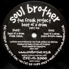 Freak Project - Freak Project - Beat Of A Drum (Part Two) - Soul Brother