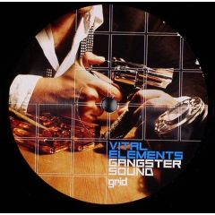 Vital Elements - Vital Elements - Gangster Sound - Grid