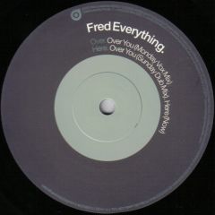 Fred Everything - Over You, Here (Now) - 20:20 Vision