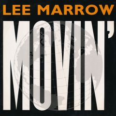 Lee Marrow - Lee Marrow - Movin - World Of Music