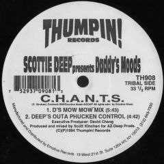 Scotti Deep Presents Daddy's Moods - Scotti Deep Presents Daddy's Moods - About You / Chants - Thumpin! Records