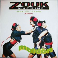 Zouk Machine - Zouk Machine - Maldòn (Remix) - Ariola