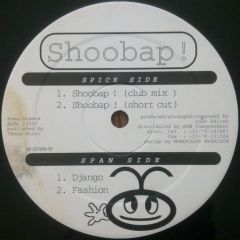 Shoobap - Shoobap - Shoobap - Spick & Span Rekords