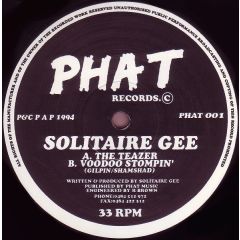 Solitaire Gee - Solitaire Gee - The Teaser - Phat