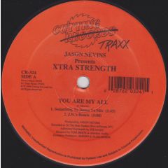 Jason Nevins & Xtra Strength - Jason Nevins & Xtra Strength - You Are My All - Cutting