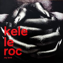 Kele Le Roc - Kele Le Roc - My Love (Rhythm Masters) - Wild Card