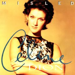 Celine Dion - Celine Dion - Misled (Mk Mixes) - Epic