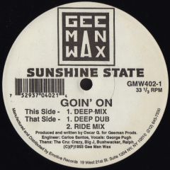 Sunshine State - Sunshine State - Goin On - Gee Man Wax