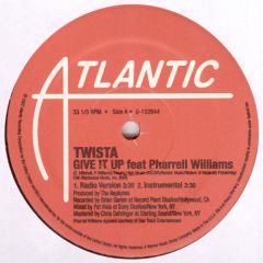 Twista Ft Pharrell Williams - Twista Ft Pharrell Williams - Give It Up - Atlantic