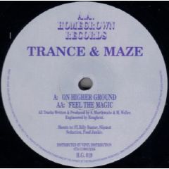 Trance & Maze - Trance & Maze - On Higher Ground - Homegrown Records