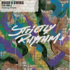 Mood Ii Swing Feat. Tara J - Mood Ii Swing Feat. Tara J - Passing Time - Strictly Rhythm
