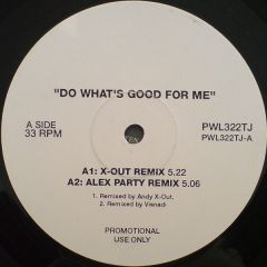 2 Unlimited - 2 Unlimited - Do What's Good For Me - PWL