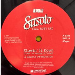 Sasoto Feat. Ruby Red - Sasoto Feat. Ruby Red - Slowin' It Down - Plein Gaz
