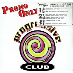 Various Artists - Various Artists - Promo Only Progressive Club: March 2000 - Progressive Club