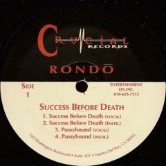 Rondo - Rondo - Success Before Death - Crucial Records