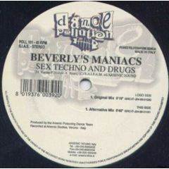 Beverly's Maniacs - Beverly's Maniacs - Sex Techno And Drugs - Dance Pollution