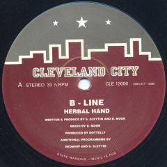 B Line - B Line - Herbal Hand / Come To It - Cleveland City