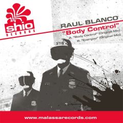 Raul Blanco - Raul Blanco - Body Control - Shio Records
