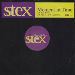 Stex - Stex - Moment In Time (Remix) - WEA