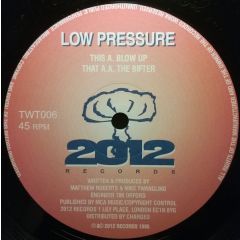 Low Pressure - Low Pressure - Bifta / Blow Up - 2012 Records