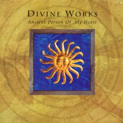 Divine Works - Divine Works - Ancient Person Of My Heart - Virgin
