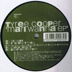 Tyree Cooper - Tyree Cooper - Mari Wanna EP - Nepenta