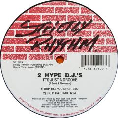 2 Hype Djs - 2 Hype Djs - It's Just A Groove - Strictly Rhythm