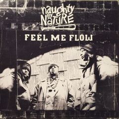 Naughty By Nature - Naughty By Nature - Feel Me Flow - Big Life