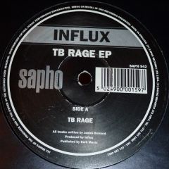 Influx - Influx - TB Rage EP - Sapho
