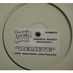 Smokin Beats - Smokin Beats - Believe - Smokin Beats
