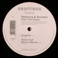 Belocca & Soneec - Belocca & Soneec - Feel The Music - Seamless Recordings