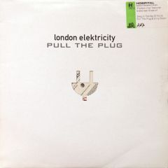 London Elektricity - London Elektricity - Pull The Plug - Hospital