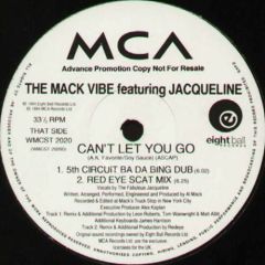 The Mack Vibe Featuring Jacqueline - The Mack Vibe Featuring Jacqueline - I Can't Let You Go - MCA