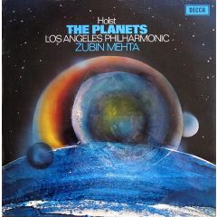 Holst, Los Angeles Philharmonic, Zubin Mehta - Holst, Los Angeles Philharmonic, Zubin Mehta - The Planets - Decca