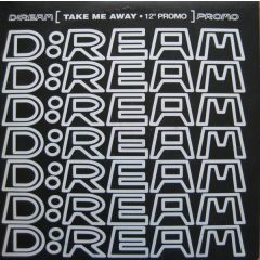 D:Ream - D:Ream - Take Me Away - FXU