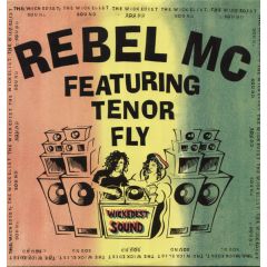Rebel MC - Rebel MC - The Wickedest Sound - Desire