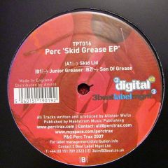 Perc - Perc - Skid Grease EP - Perc Trax