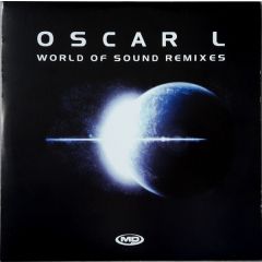 Oscar L - Oscar L - World Of Sound (Remixes) - Md Records