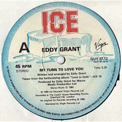 Eddy Grant - Eddy Grant - My Turn To Love You - ICE