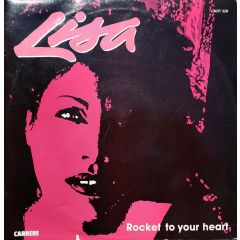 Lisa - Lisa - Rocket To Your Heart - Carrere