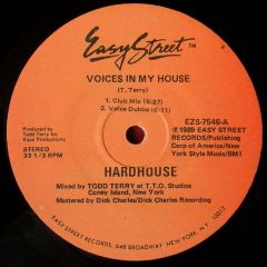 Hardhouse - Hardhouse - Voices In My House / The Bass Girl - Easy Street