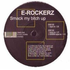 E-Rockerz - E-Rockerz - Smack My Bitch Up - Damage